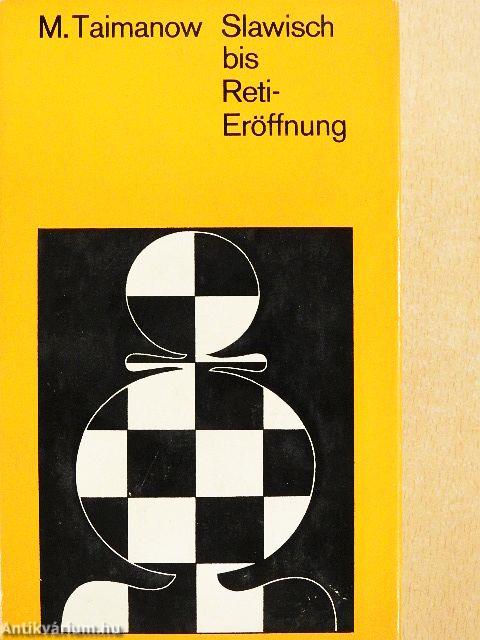 Slawisch bis Reti-Eröffnung