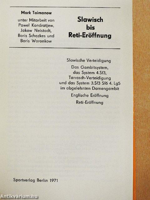 Slawisch bis Reti-Eröffnung