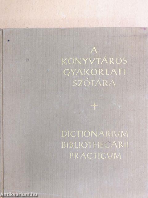 A könyvtáros gyakorlati szótára