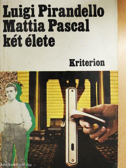 Mattia Pascal két élete