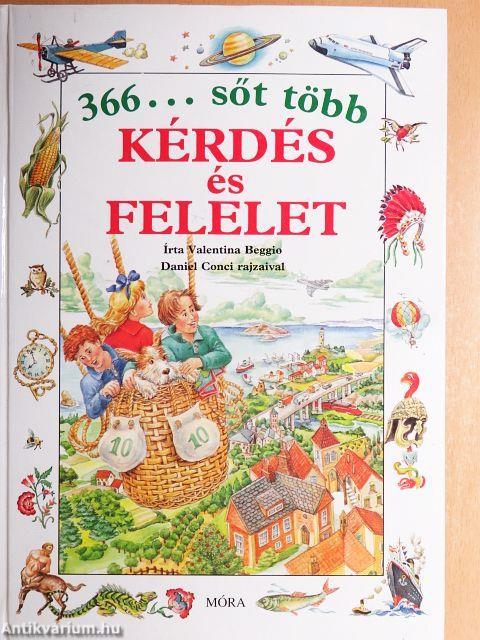 366... sőt több kérdés és felelet