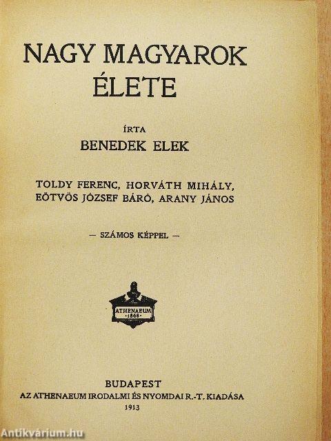 Nagy magyarok élete