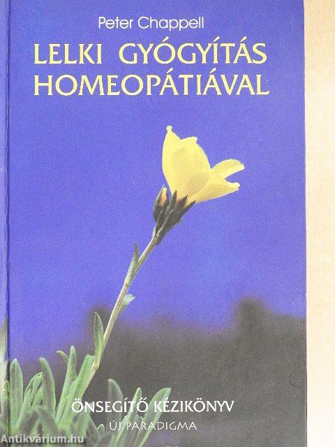 Lelki gyógyítás homeopátiával