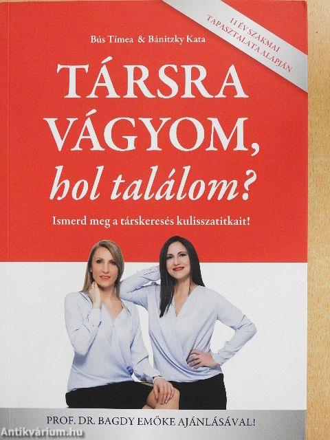 Társra vágyom, hol találom?
