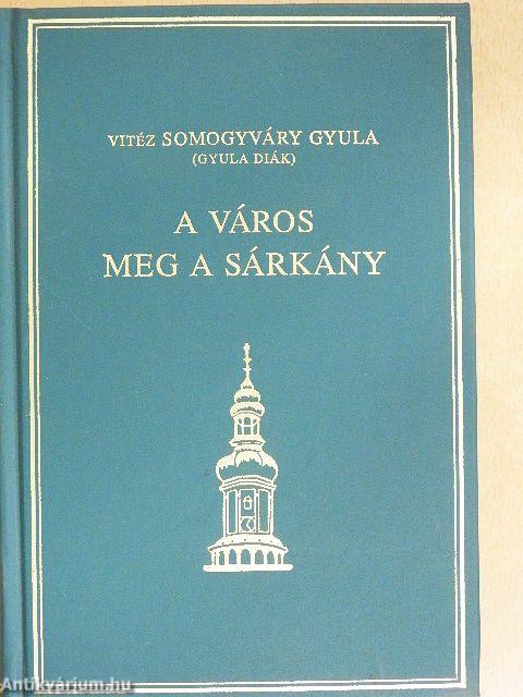 A város meg a sárkány