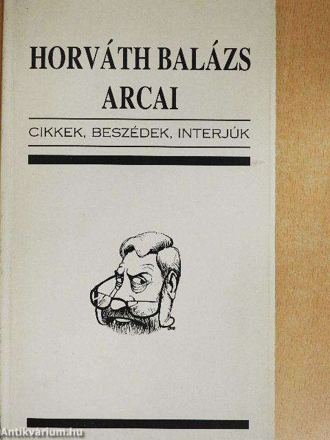 Horváth Balázs arcai