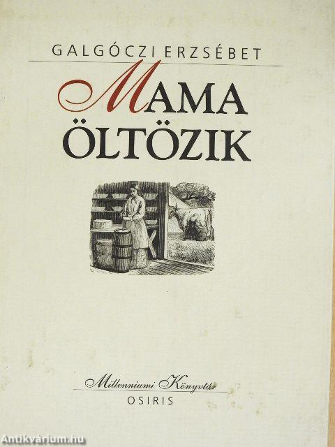 Mama öltözik