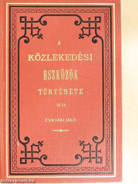 A közlekedési eszközök története I.