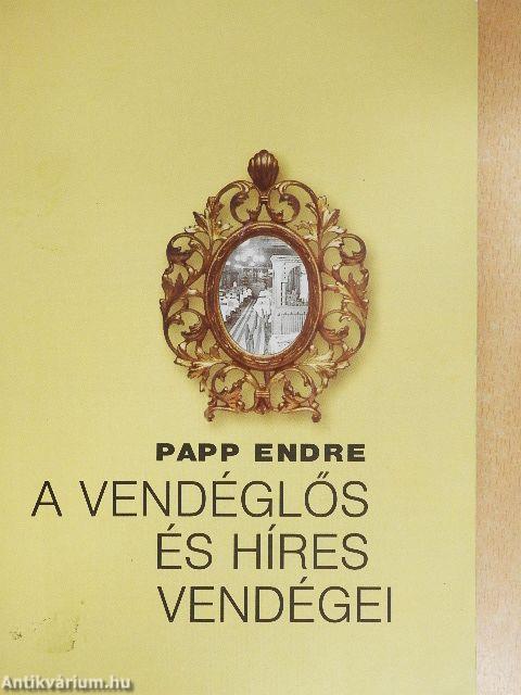 A vendéglős és híres vendégei