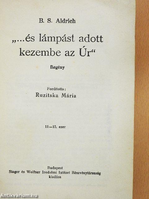 "...és lámpást adott kezembe az Úr"