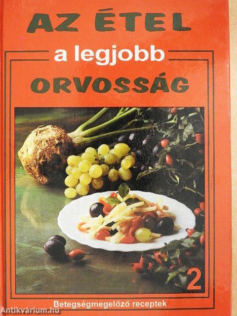 Az étel a legjobb orvosság 2.