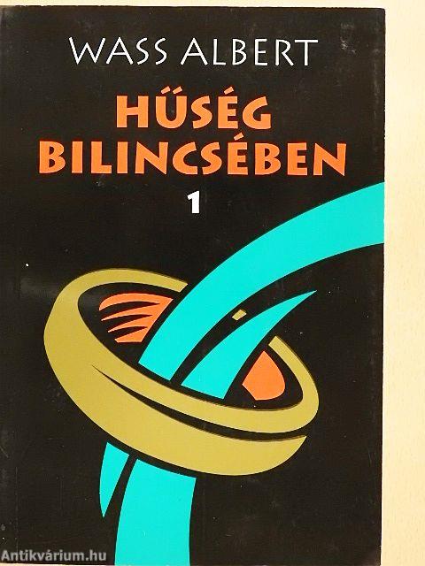 Hűség bilincsében 1-2.