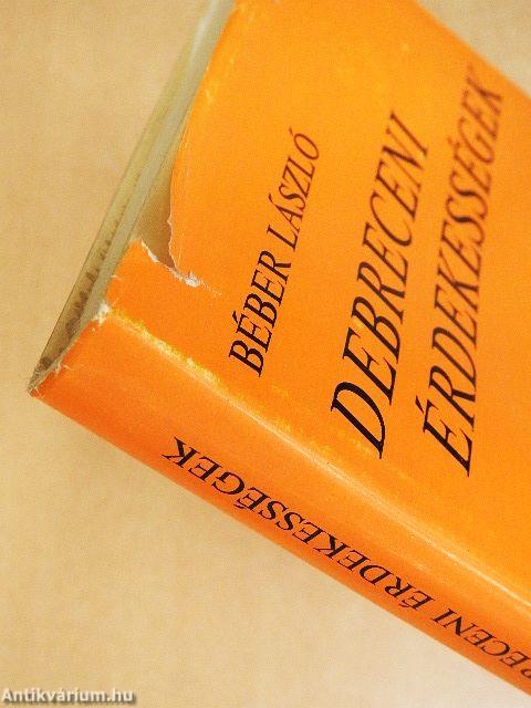 Debreceni érdekességek