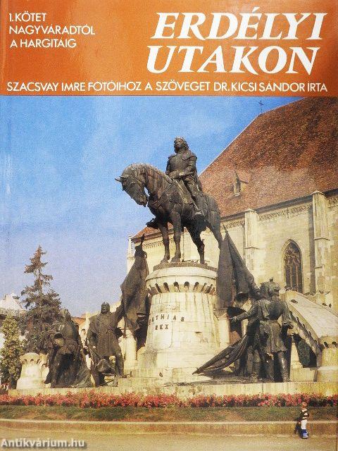 Erdélyi utakon I.