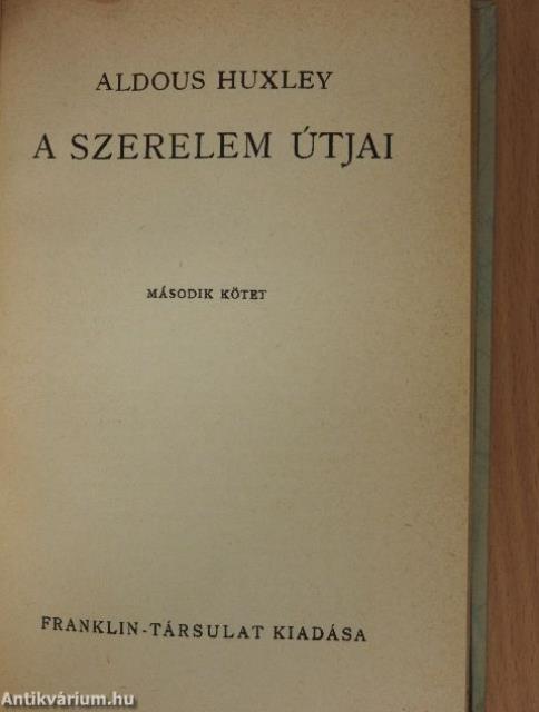 A szerelem útjai I-II.