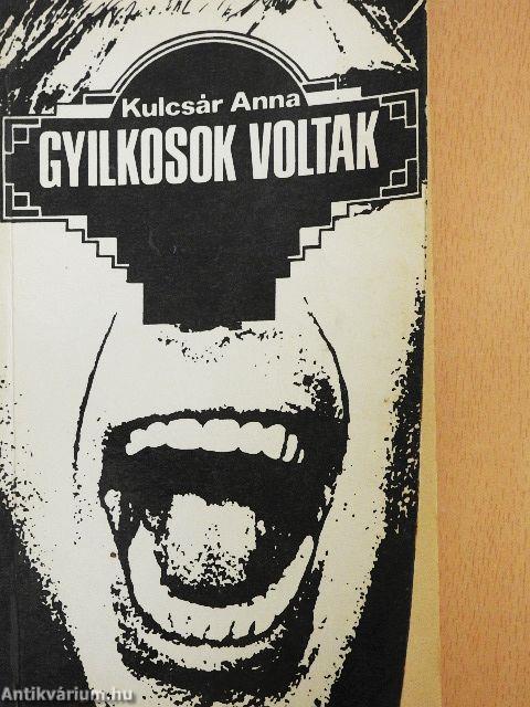 Gyilkosok voltak