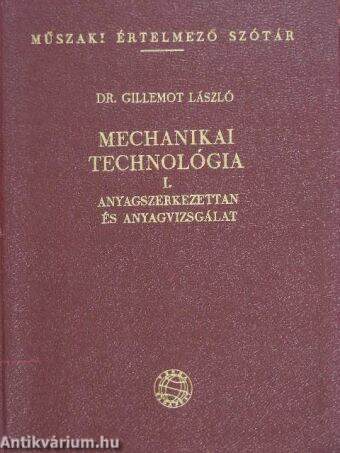 Mechanikai technológia I.