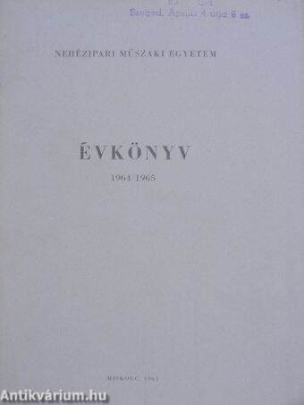 Nehézipari Műszaki Egyetem Évkönyv 1964/1965