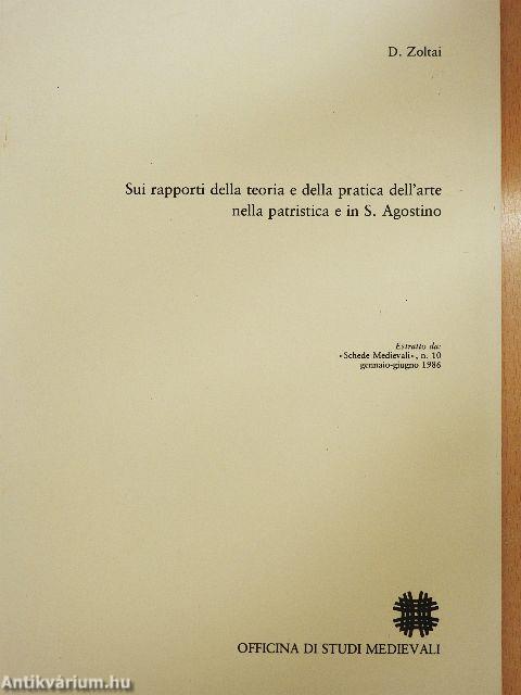 Sui rapporti della teoria e della pratica dell'arte nella patristica e in S. Agostino