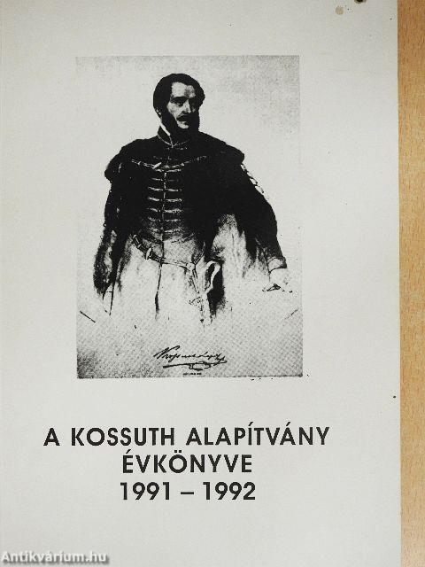 A Kossuth Alapítvány évkönyve 1991-1992