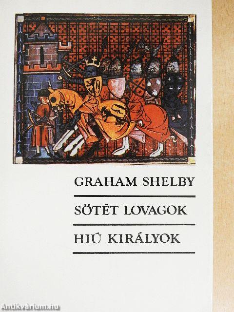 Sötét lovagok/Hiú királyok