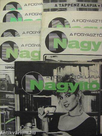 Nagyító 1985. (nem teljes évfolyam)