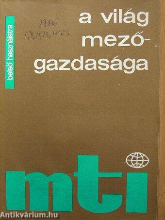 A világ mezőgazdasága 1986. (nem teljes évfolyam)