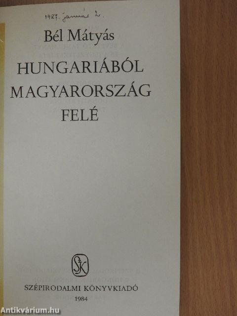 Hungariából Magyarország felé