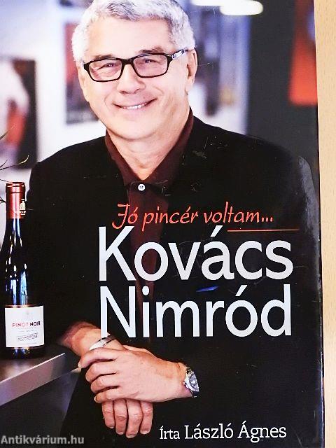 Kovács Nimród - Jó pincér voltam...
