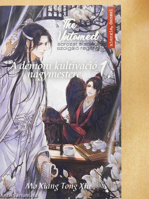 A démoni kultiváció nagymestere 1.
