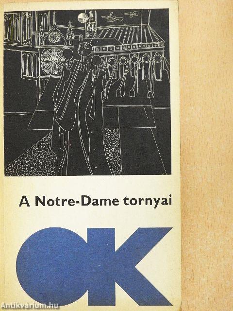 A Notre-Dame tornyai