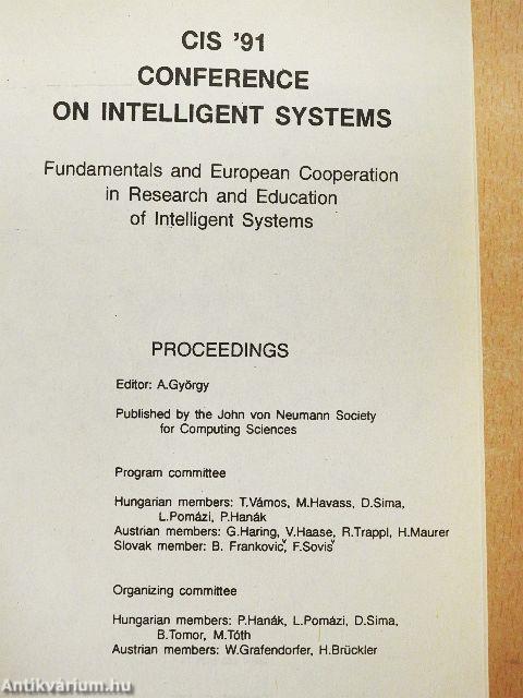 CIS '91 - Conference on Intelligent Systems