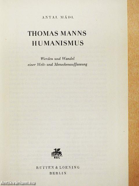 Thomas Manns Humanismus