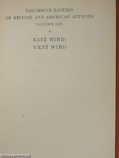 East Wind: West Wind