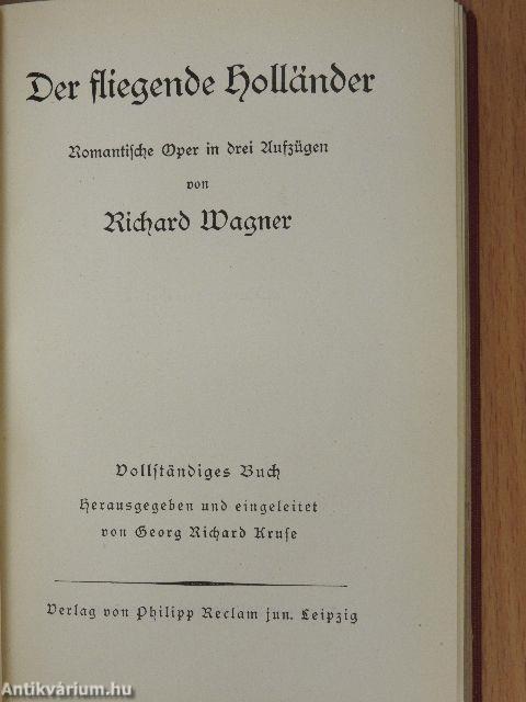 Rienzi der letzte der Tribunen/Der fliegende Hollander/Lohengrin/Tristan und Isolde/Die Meistersinger von Nürnberg (gótbetűs)