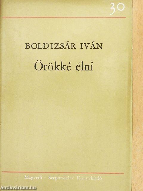 Örökké élni