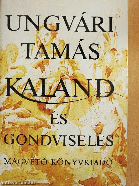 Kaland és gondviselés
