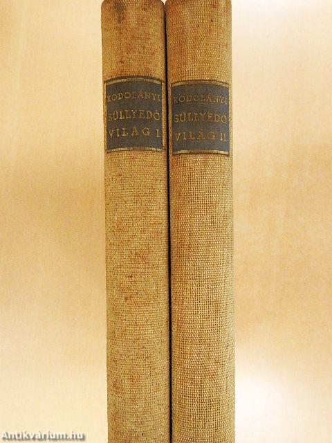 Süllyedő világ I-II.