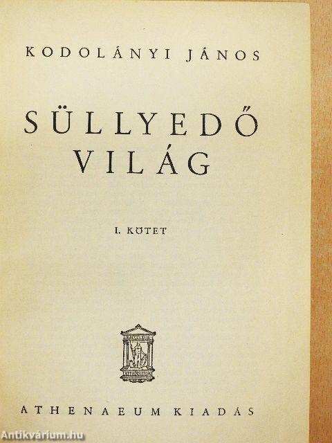 Süllyedő világ I-II.