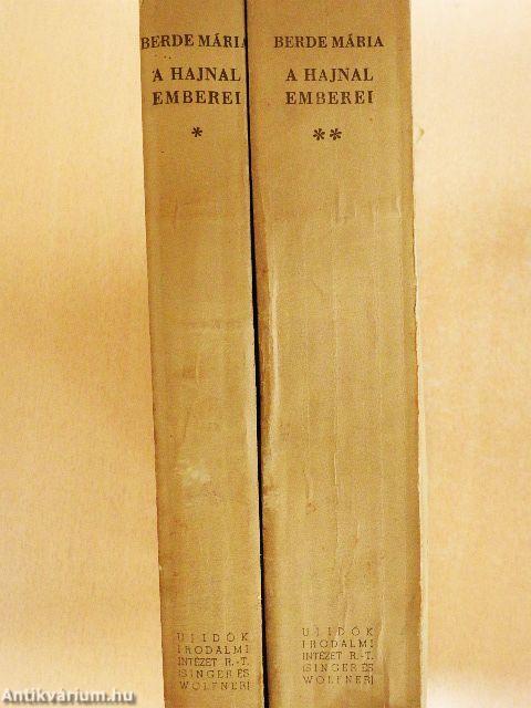 A hajnal emberei I-II.