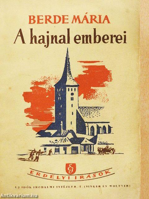 A hajnal emberei I-II.