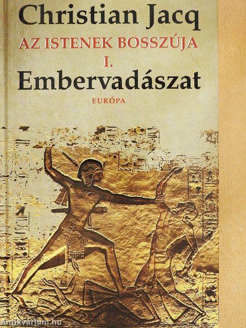 Az Istenek bosszúja I.