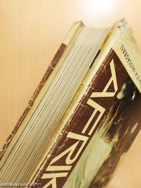 Afrika az álmok világában és a valóságban 1-2.