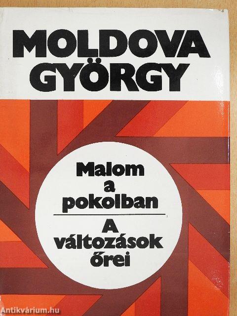 Malom a pokolban/A változások őrei