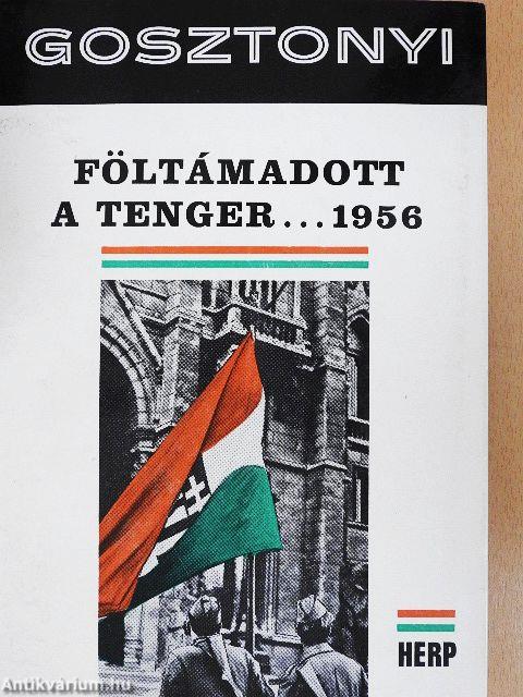 Föltámadott a tenger... 1956