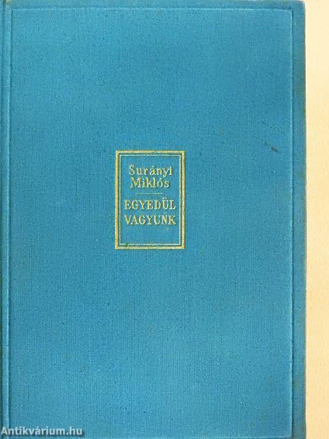 Egyedül vagyunk I-III.