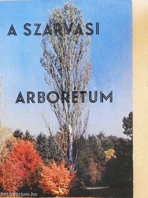 A szarvasi arborétum