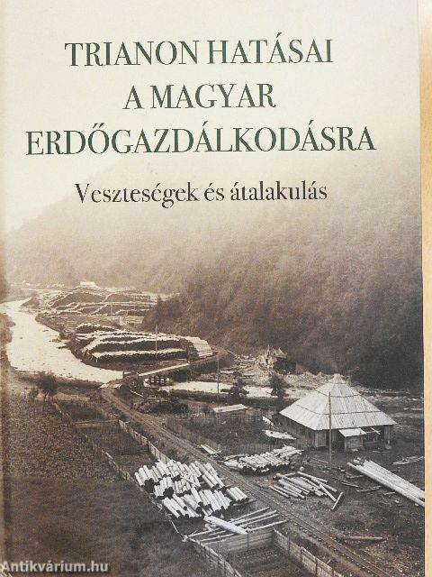 Trianon hatásai a magyar erdőgazdálkodásra