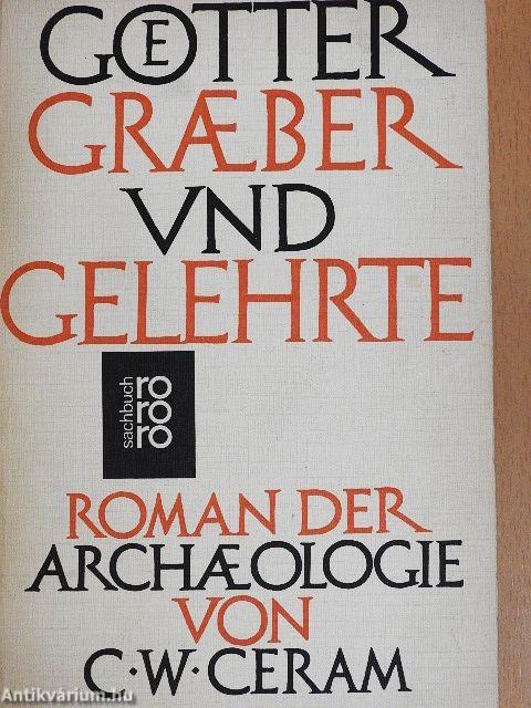 Götter Gräber und Gelehrte