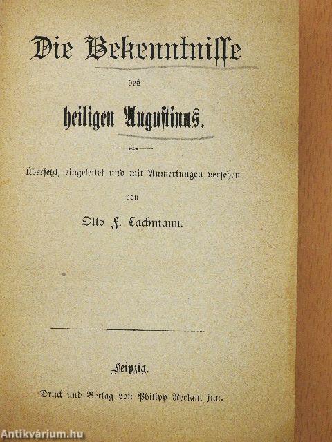 Die Bekenntnisse des heiligen Augustinus (gótbetűs)